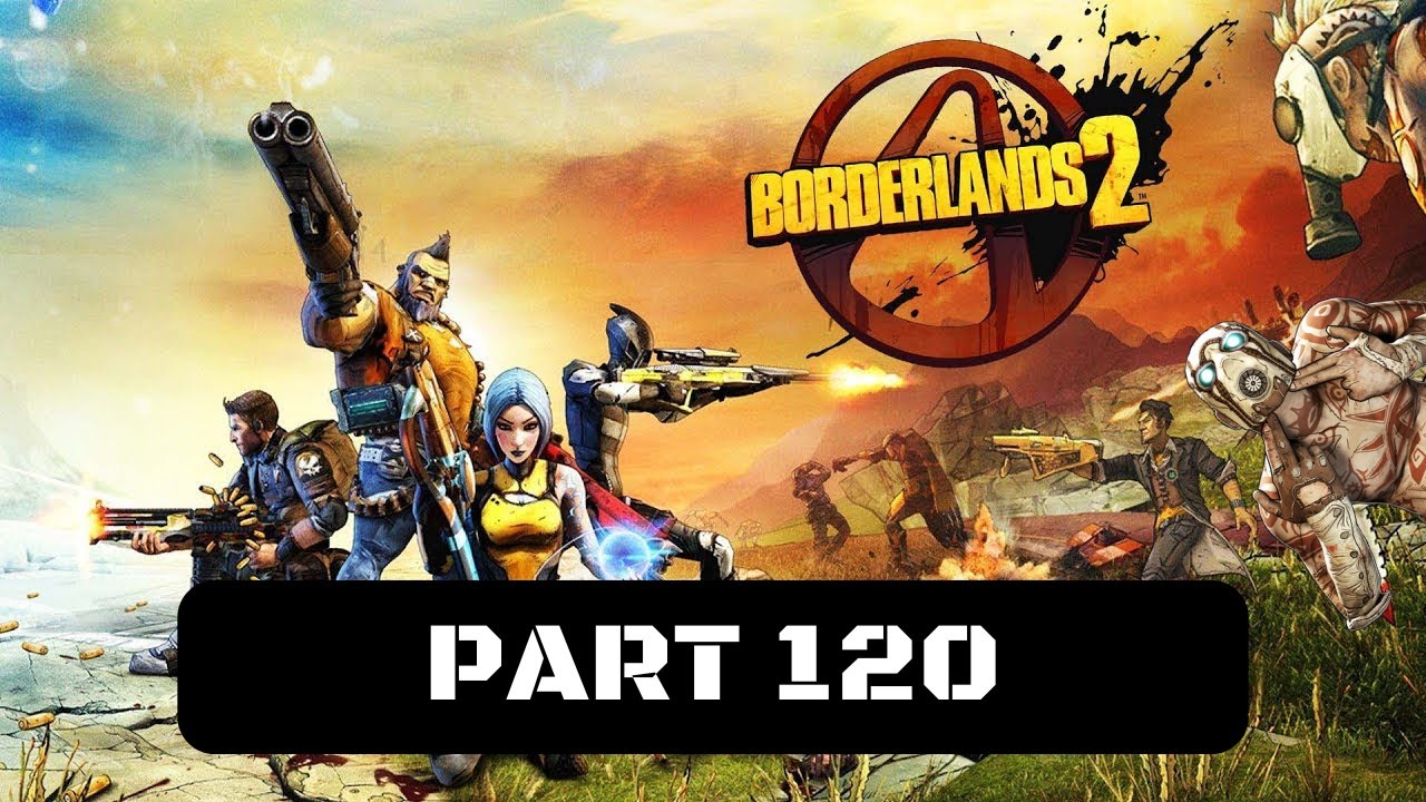 Borderlands 2 Walkthrough Gameplay Part 120 - Hungry Like the Skag