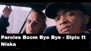 Paroles Boom Bye Bye - Diplo ft Niska [son officiel]