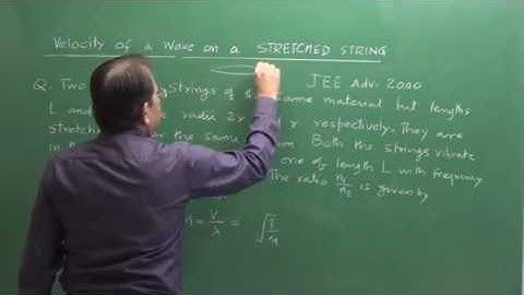 JEE Previous Year problems - Waves on a streched string - Vivek Phalke PHYSICS