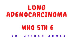 LUNG ADENOCARCINOMA II WHO 5TH E II POST GRADUATE RESIDENCY II MD DNB screenshot 4