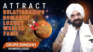 Venus: Unlocking the Secrets of Luxury, Romance, and Prosperity || Dr. Ipe Siinghh