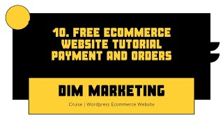 10  Free Ecommerce Website Tutorial PAYMENT AND ORDERS