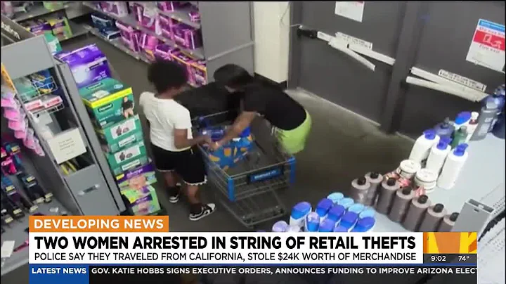 California women arrested in string of retail thefts in Phoenix area