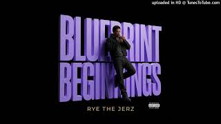Rye The Jerz - The Finished Product (Outro)