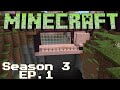 The Greatest Start Of All Time | Let's Play Minecraft Season 3 Ep.1