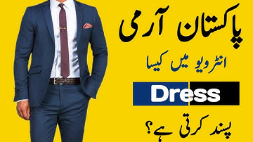 Initial and ISSB Interview Dressing | Interview Dressing