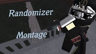 Randomizer montage