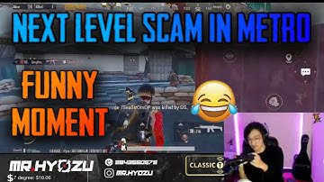 NEXT LEVEL SCAM IN METRO FT. MR. HYOZU, ULULULU, ONERILIN & STORM 😂 || PUBGM NEPAL - GAURABYT ||