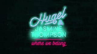 Hugel & Jasmine Thompson - Where We Belong (Official Audio)
