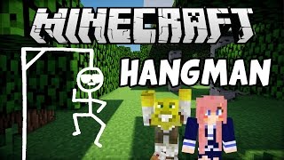 Minecraft Hangman with LDShadowLady!