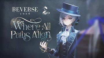 2nd Anniversary Version Special EP - "Where All Paths Align" | Reverse: 1999