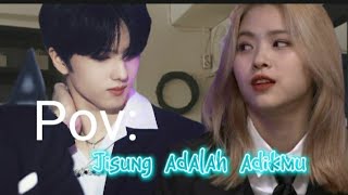 POV:jisung adalah adikmu//ini tanpa sensor² klub ya pren🙂#jisung #nct #nctdream #nctzen #sijeuni