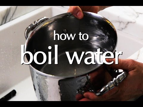 How to Boil Water