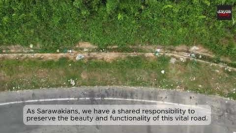 Matching progress with pride: Keeping Pan Borneo Highway clean