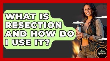 What Is Resection And How Do I Use It? - Exploring Campgrounds