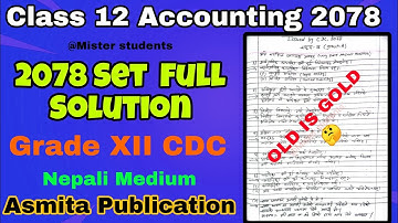 Class 12 Accounting Model Question 2078 Asmita Publication |Solutions in Nepali | Grade XII CDC Set