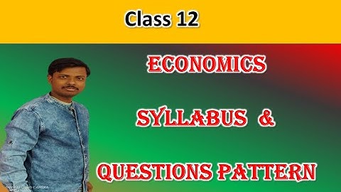 HS Economics Syllabus 2022 WBCHSE, Economics Syllabus for Class 12