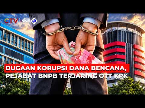BREAKING NEWS! KPK Sita Uang Rp1,4 Miliar dan Emas dalam OTT Pejabat BNPB