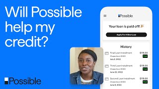 Do Possible Loans Help Build Credit History? What to Know About Credit Reporting | Possible Finance