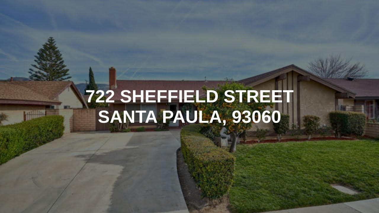 722 Sheffield Street | Santa Paula Real Estate