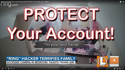 Ring Camera Hacked - 2 Factor Authentication Ring, Nest, Arlo, Wyze