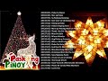 Pakong Pinoy 2021🤶 Nonstop Tagalog Christmas Songs 2021🤶 Traditional OPM Tagalog Christmas Songs