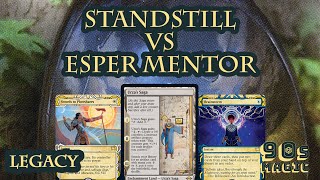 Urzas Saga Standstill vs Esper Mentor [MTG Legacy]