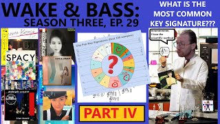 Wake and Bass, S3E29: What is the most common key in City Pop?!? PART 4