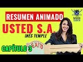 USTED S.A. RESUMEN ANIMADO| CAPITULO 3