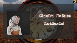 MENGHITUNG HARI - Shadira Firdaus ( ANDA ) LIRIK