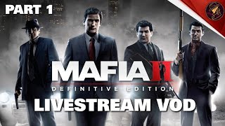 VoD | Mafia II: Definitive Edition Livestream | Part 1 | 10th May 2024