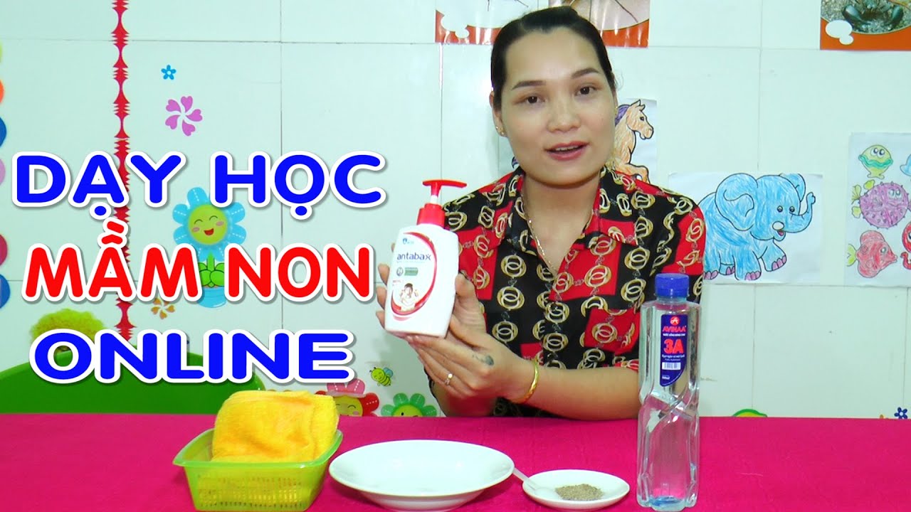 Dạy học online cho trẻ mầm non - Tác dụng của việc rửa... - youtube