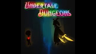 Undertale Dungeons: Asriel Update (Sorry about the Quality)