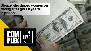 Scam Artist Who Stole From Women He Met Online Sentenced to Prison