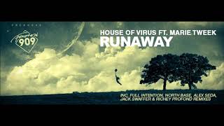 House Of Virus feat. Marie Tweek - Runaway (Full Intention Dub Mix)