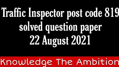 Traffic Inspector (819) Solved question paper held on 22 august 2021 || Hpssb solved question paper