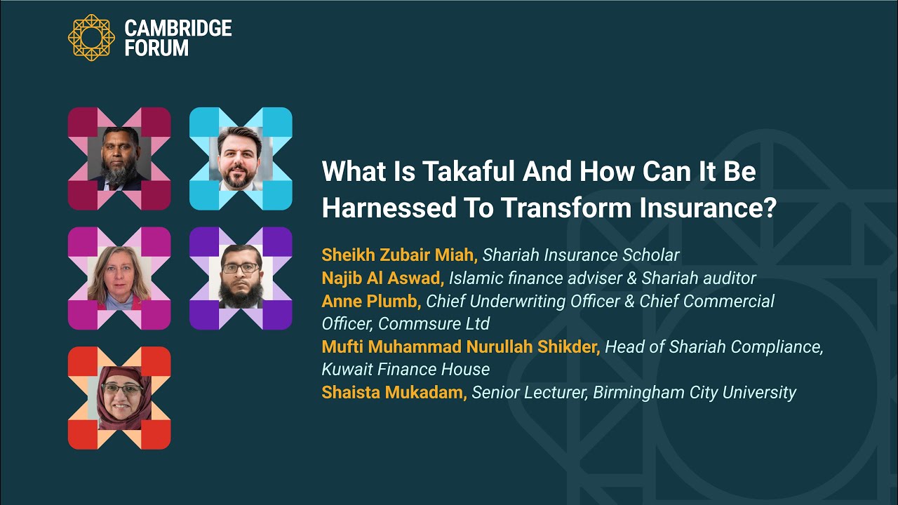 What is Takaful & How It's Transforming Insurance | Expert Panel | Cambridge Forum 2025