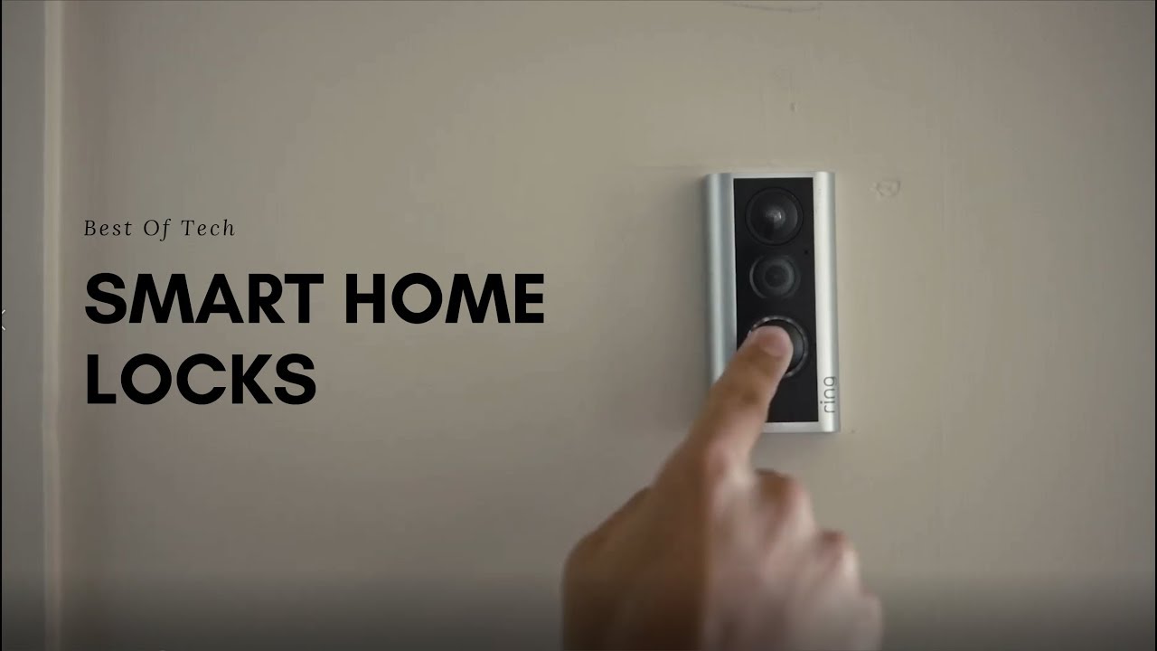 6 of the best smart locks for your home 2019