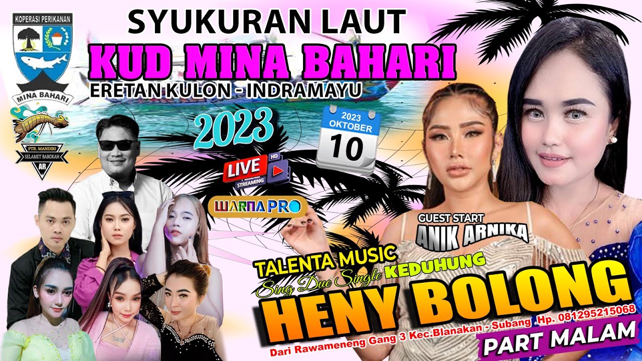 🔴[ MALAM ]  TALENTA MUSIC HENY BOLONG || BT. ANIK ARNIKA || ERETAN KULON - INDRAMAYU || 10 OKT 2023