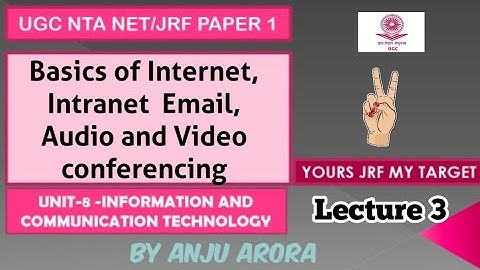Basics of Internet Intranet  Email Audio and Video conferencing || Nta UGC net/jrf paper 1||