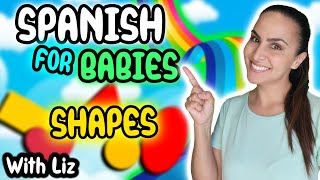 Spanish Shapes for Babies and Toddlers: Exploring and Learning through Music and Play! by Spanish Immersion for Babies & Toddlers - with Liz 148,903 views 10 months ago 8 minutes, 45 seconds