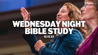 Wednesday Night Bible Study | December 13, 2023