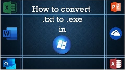 How to convert .txt to .exe | Windows 7 | Tutorial