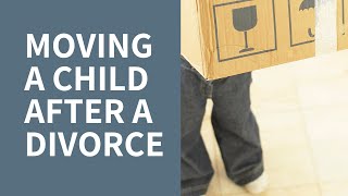 Relocating A Child After A Divorce in Wisconsin: Can I Move My Child Away From The Other Parent?