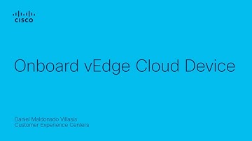 Onboard a vEdge Cloud Device in Cisco SD-WAN | Setup & Provisioning Guide