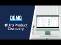 Jira product discovery  dmo de loutil atlassian pour les chefs de produit