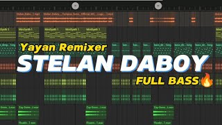 DJ STELAN DABOY FULL BASS (YAYAN REMIXER)NEWRMX‼️🔥