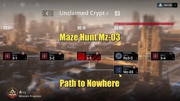 Unclaimed Cript 03 Part A | Maze Hunt Mz-03 | Path to Nowhere