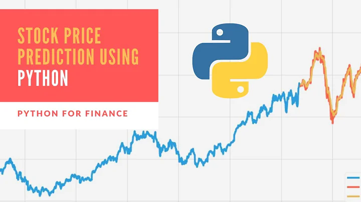 Stock Price Prediction Using Python & Machine Learning