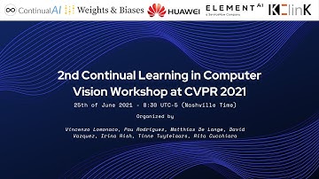 Continual Learning in Computer Vision Workshop @ CVPR 2021 (Part 1)
